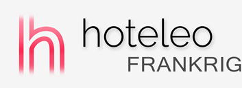 Hoteller i Frankrig - hoteleo