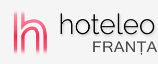 Hoteluri în Franța - hoteleo