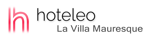 hoteleo - La Villa Mauresque
